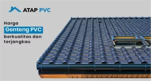 Read more about the article Harga Genteng PVC Berkualitas Tinggi dan Terjangkau 2025