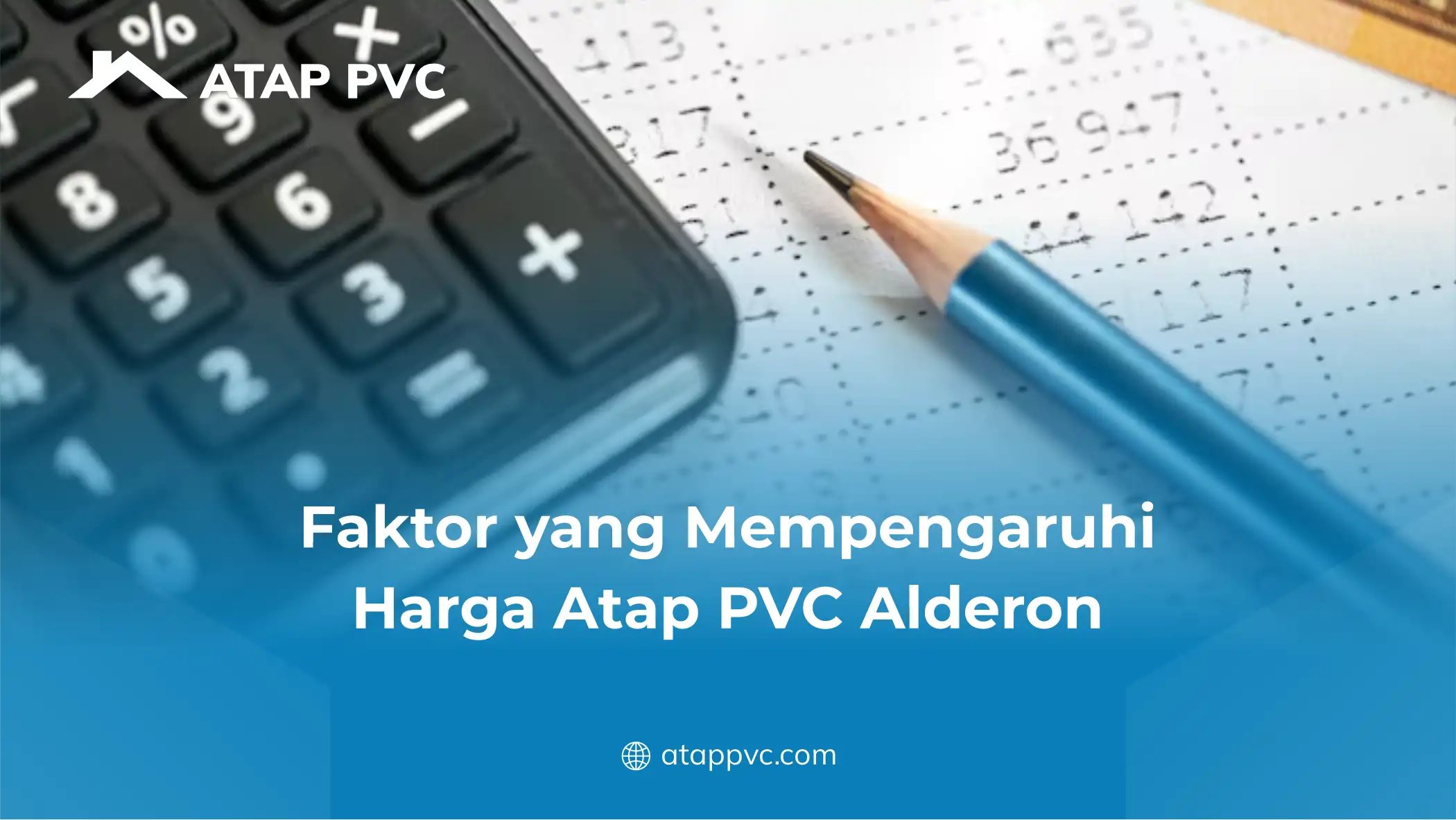 Faktor yang Mempengaruhi Harga Atap PVC Alderon