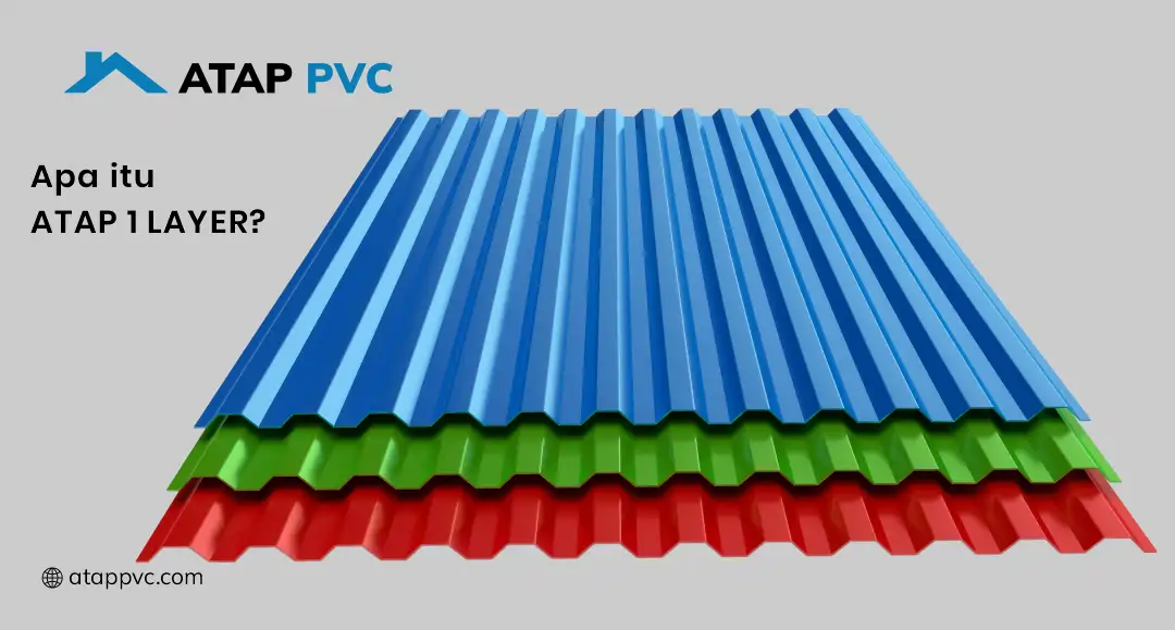 Apa Itu Atap PVC 1 Layer