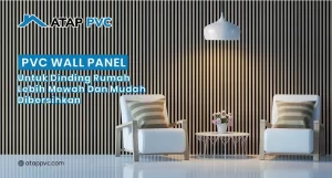 Read more about the article PVC Wall Panel Untuk Dinding Rumah Lebih Mewah & Mudah Dibersihkan