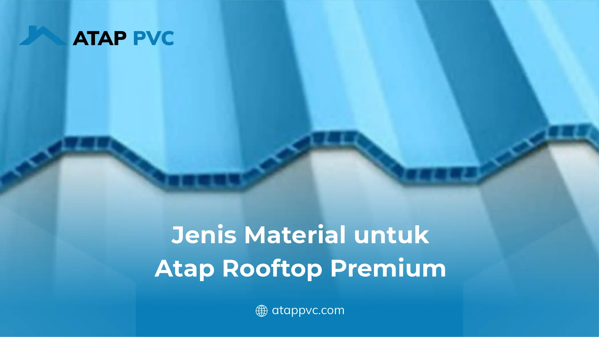 Jenis Material untuk Atap Rooftop Premium