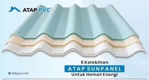 Read more about the article 5 Kelebihan Atap Sunpanel untuk Hemat Energi