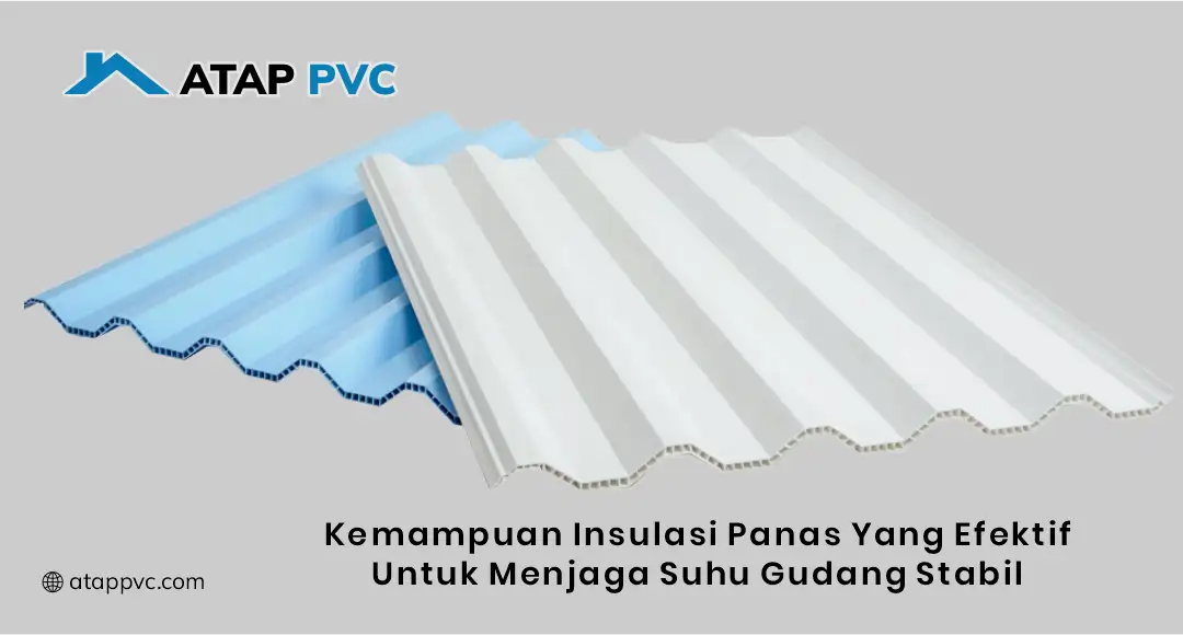 Kemampuan Insulasi Panas yang Efektif untuk Menjaga Suhu Gudang Stabil