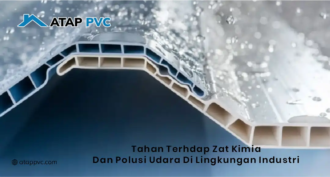 Tahan Terhadap Zat Kimia dan Polusi Udara di Lingkungan Industri