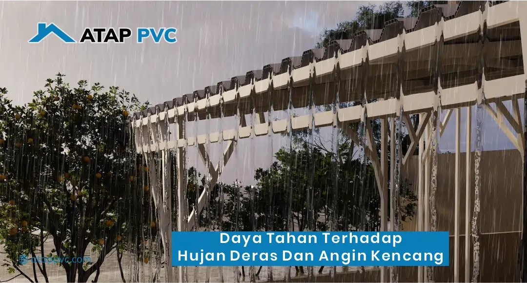 Daya Tahan Terhadap Hujan Deras dan Angin Kencang