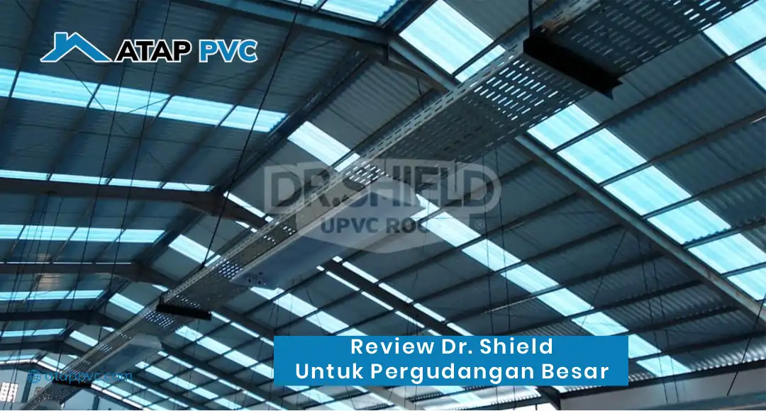 Review DR.Shield untuk Pergudangan Besar