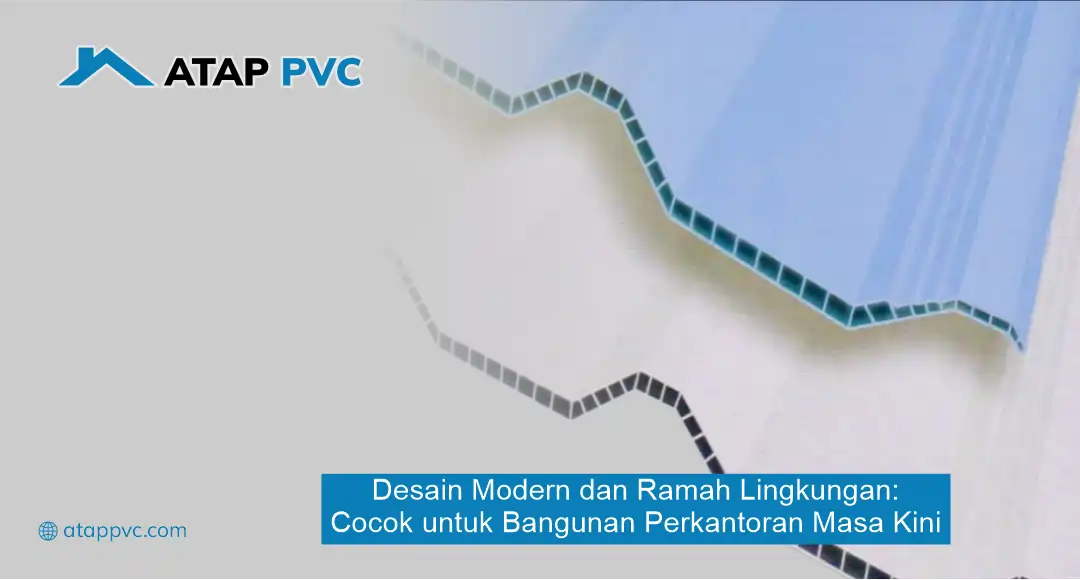 Desain Modern dan Ramah Lingkungan: Cocok untuk Bangunan Perkantoran Masa Kini
