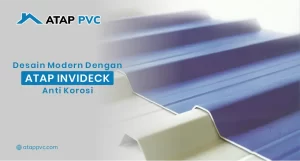 Read more about the article Desain Modern dengan Atap INVIDECK Anti Korosi