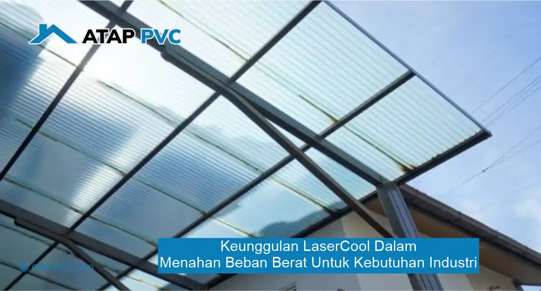 Keunggulan LaserCool dalam Menahan Beban Berat untuk Kebutuhan Industri