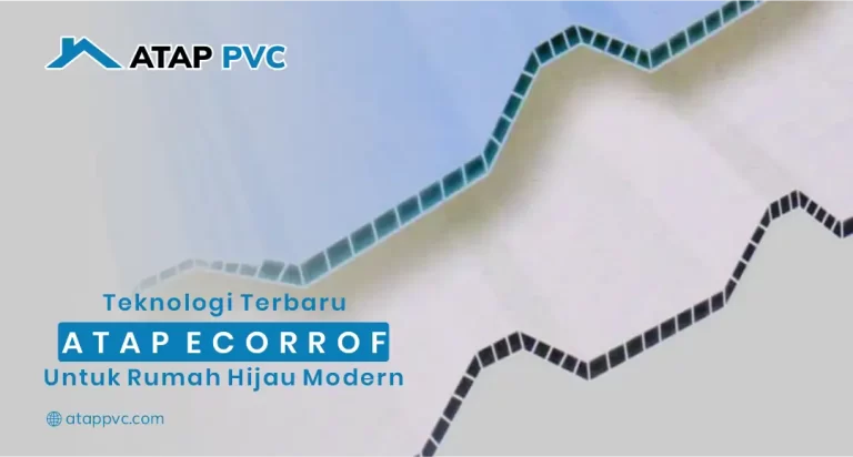Teknologi Terbaru Atap Ecoroof untuk Rumah Hijau Modern