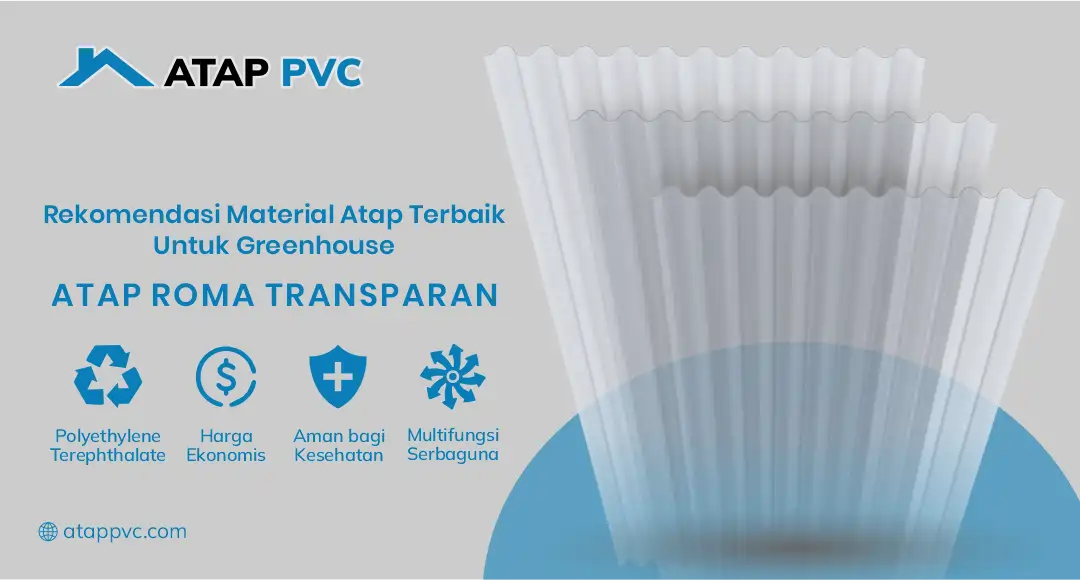 Rekomendasi Material Atap Terbaik untuk Greenhouse