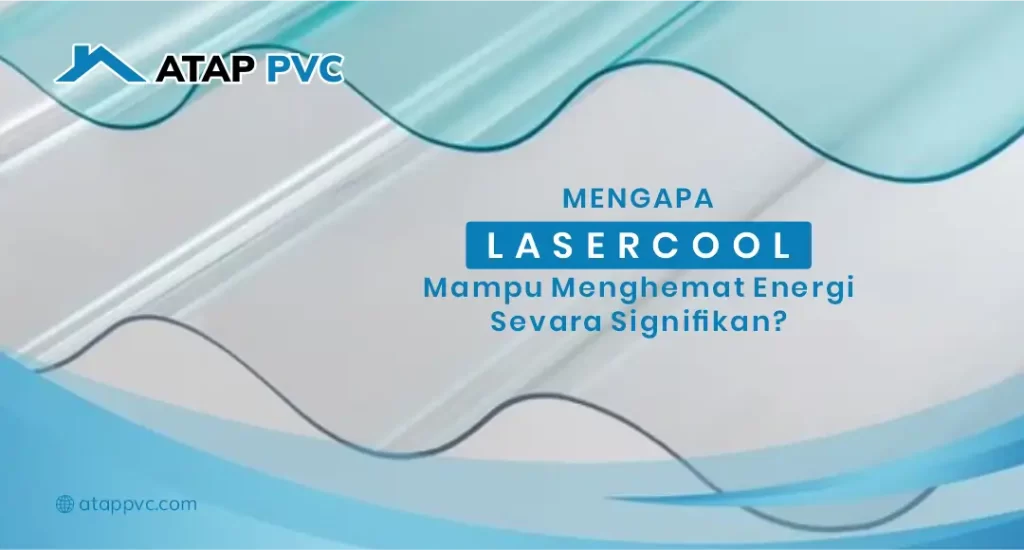 Mengapa LaserCool Mampu Hemat Energi Secara Signifikan?
