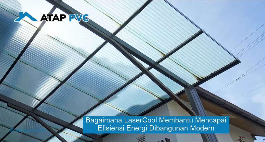 Bagaimana LaserCool Membantu Mencapai Efisiensi Energi di Bangunan Modern