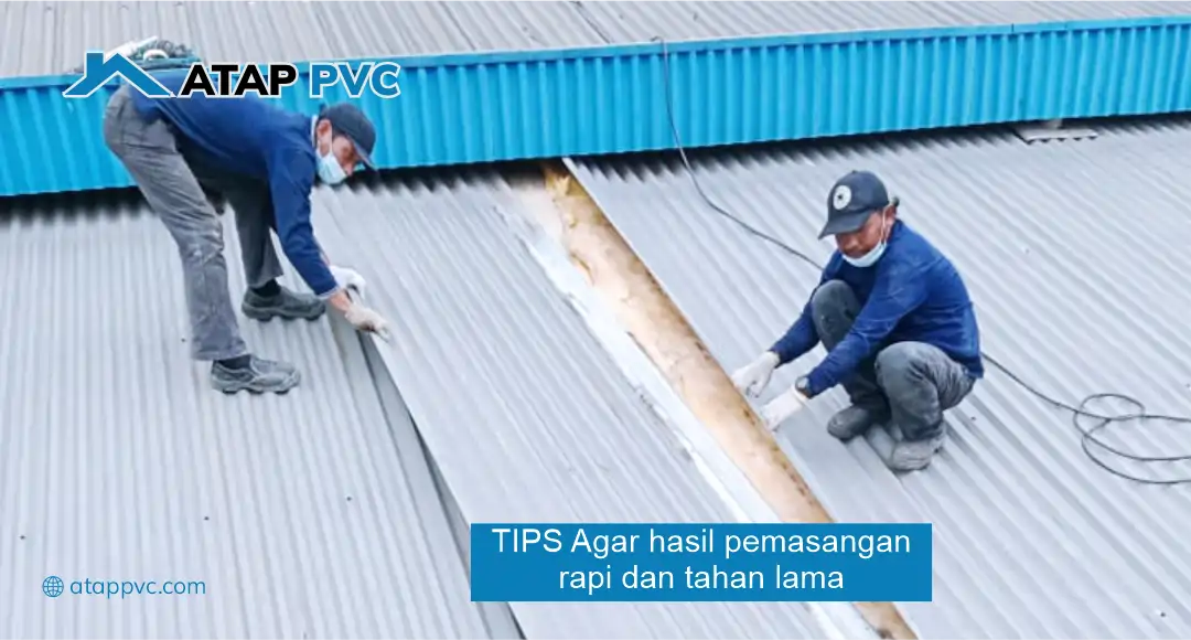 Tips Agar Hasil Pemasangan Rapi dan Tahan Lama