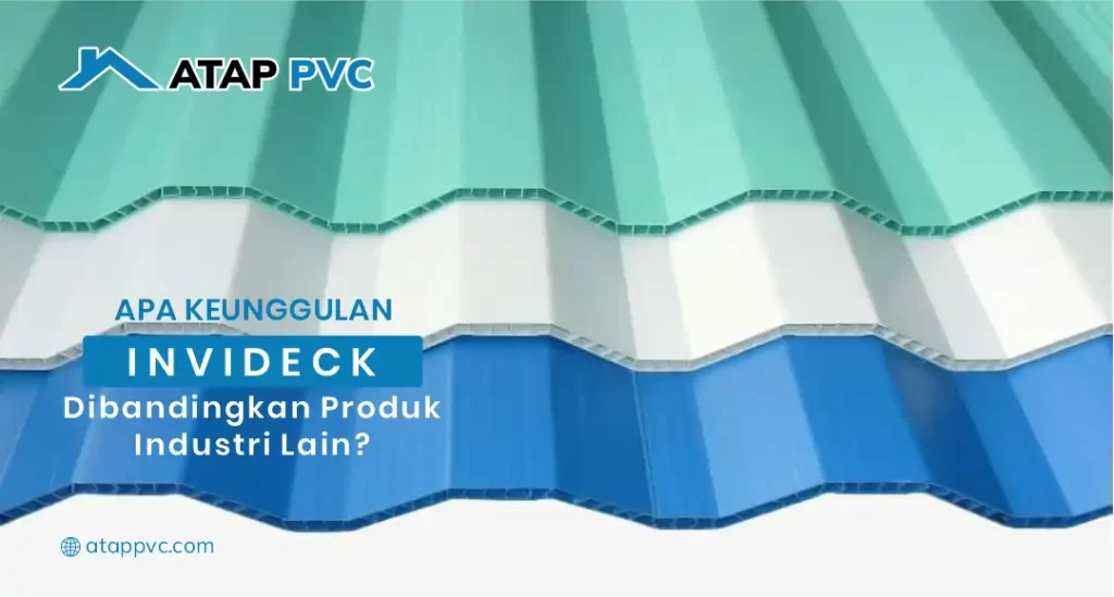 Apa Keunggulan Invideck Dibandingkan Produk Industri Lain?