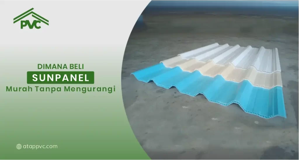 Dimana Beli Sunpanel Murah Tanpa Mengurangi Kualitas?