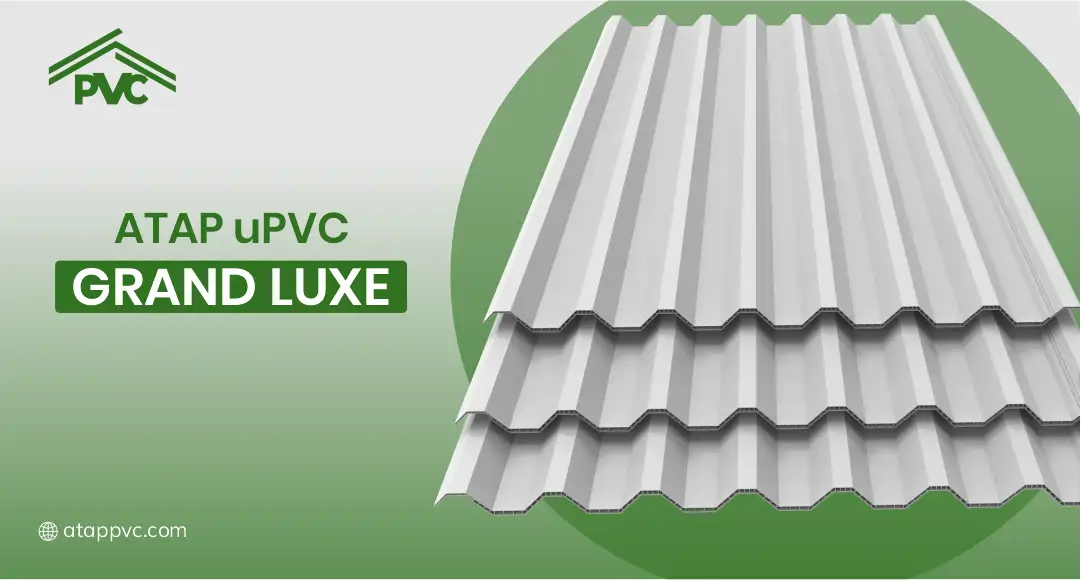 Atap uPVC Grand Luxe