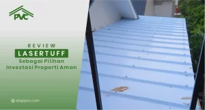 Read more about the article Review Lasertuff Sebagai Pilihan Investasi Properti Aman