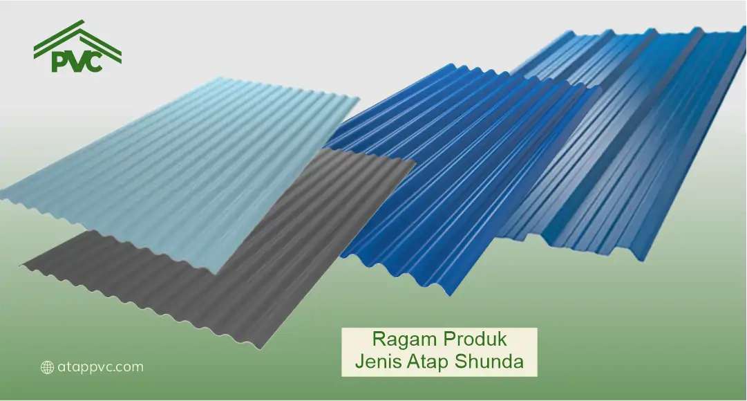 Ragam Produk Jenis Atap Shunda