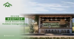 Read more about the article Review Rooftop untuk Desain Cafe Outdoor Instagramable