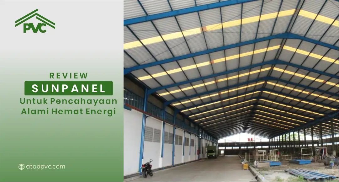 Read more about the article Review Sunpanel untuk Pencahayaan Alami Hemat Energi