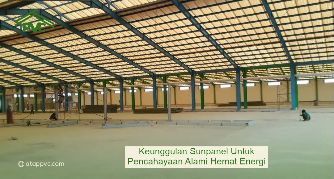 Keunggulan Sunpanel untuk Pencahayaan Alami Hemat Energi