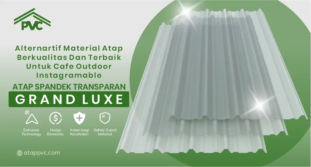 Alternatif Material Atap Berkualitas dan terbaik untuk cafe Outdoor Instagramable