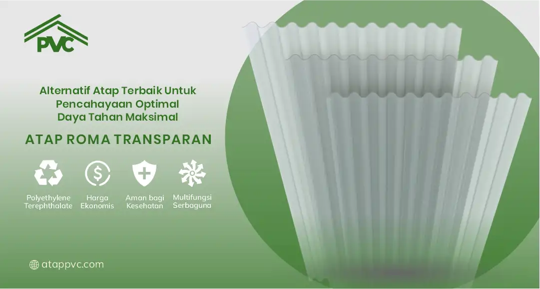 Alternatif Atap Terbaik untuk Pencahayaan Optimal Daya Tahan Maksimal