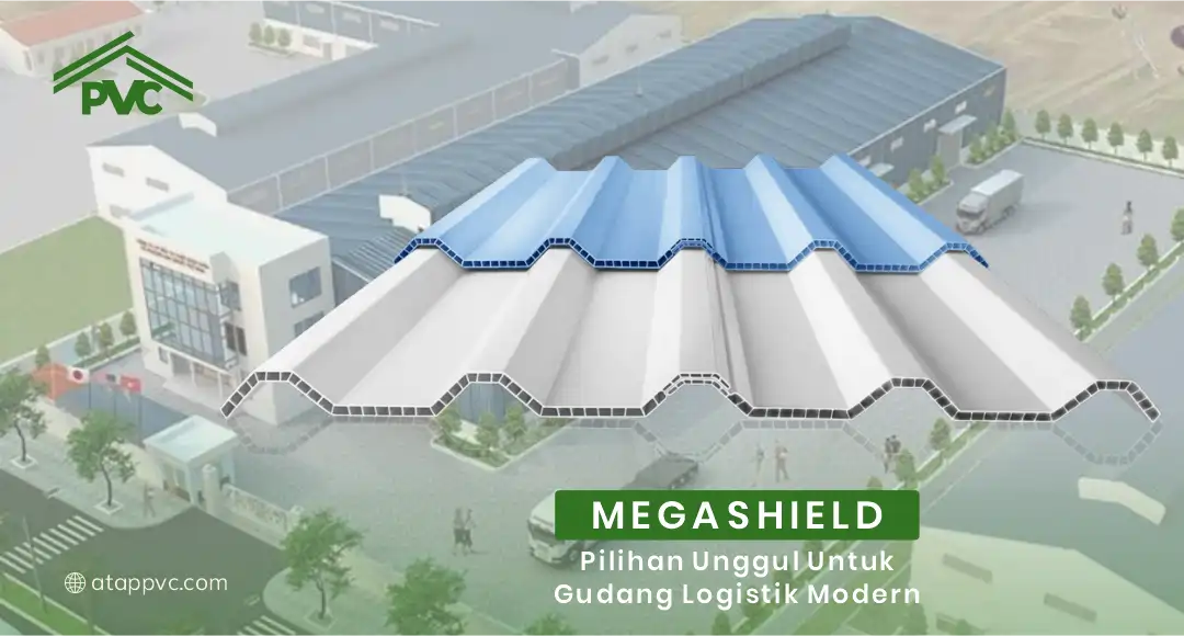 Read more about the article Mega Shield Pilihan Unggul untuk Gudang Logistik Modern