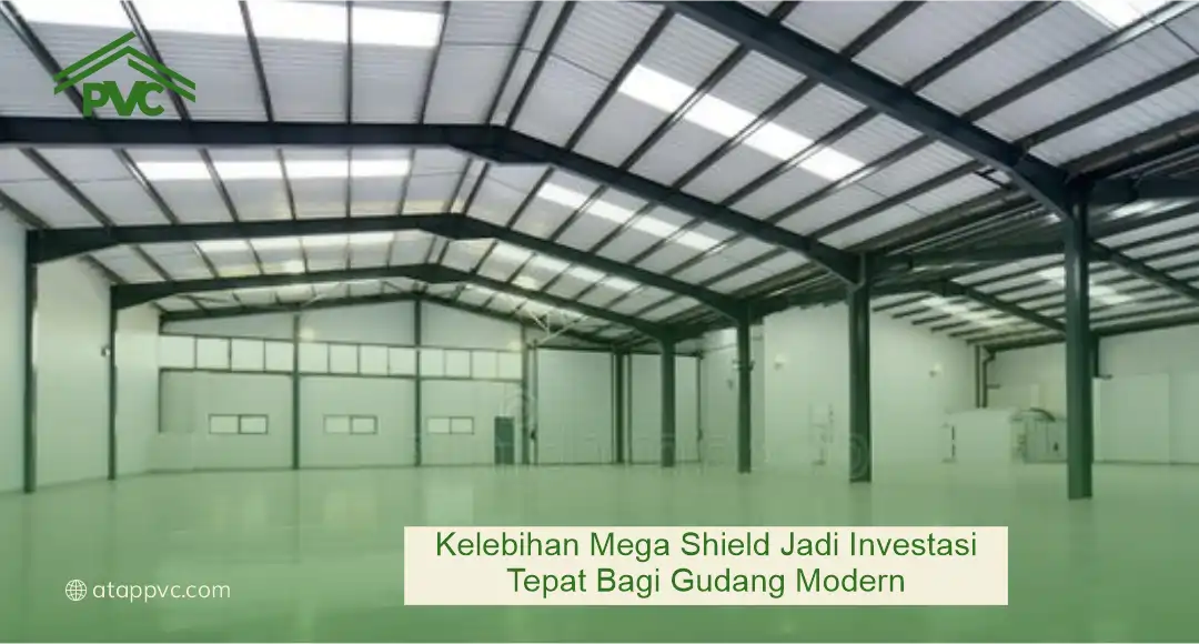 Kelebihan Mega Shield dalam Menunjang Keamanan Gudang Logistik