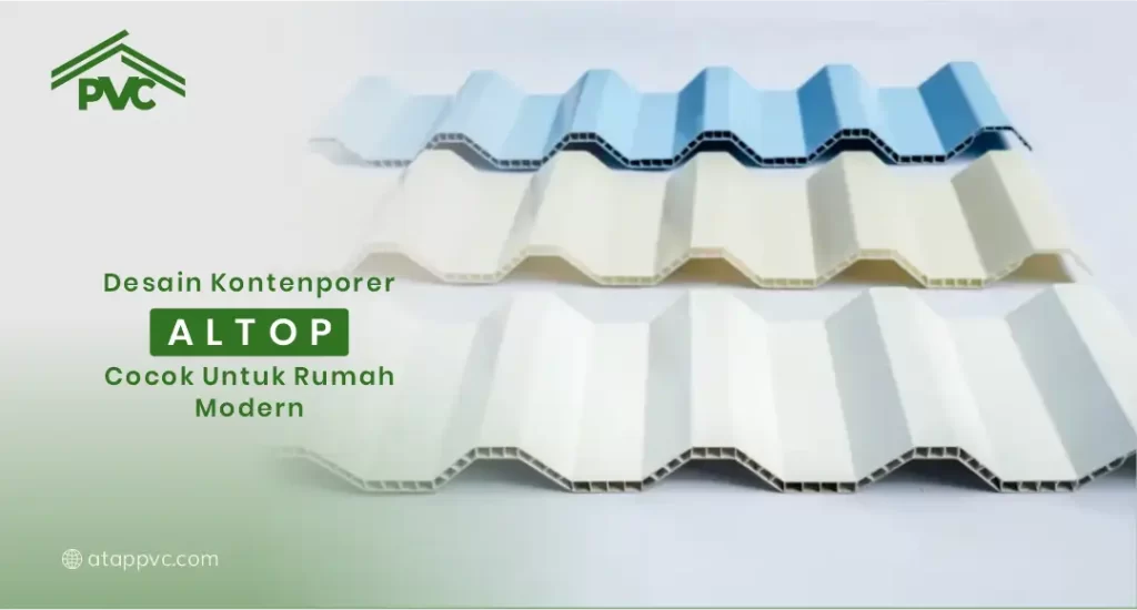 Desain Kontemporer Altop Cocok untuk Rumah Modern