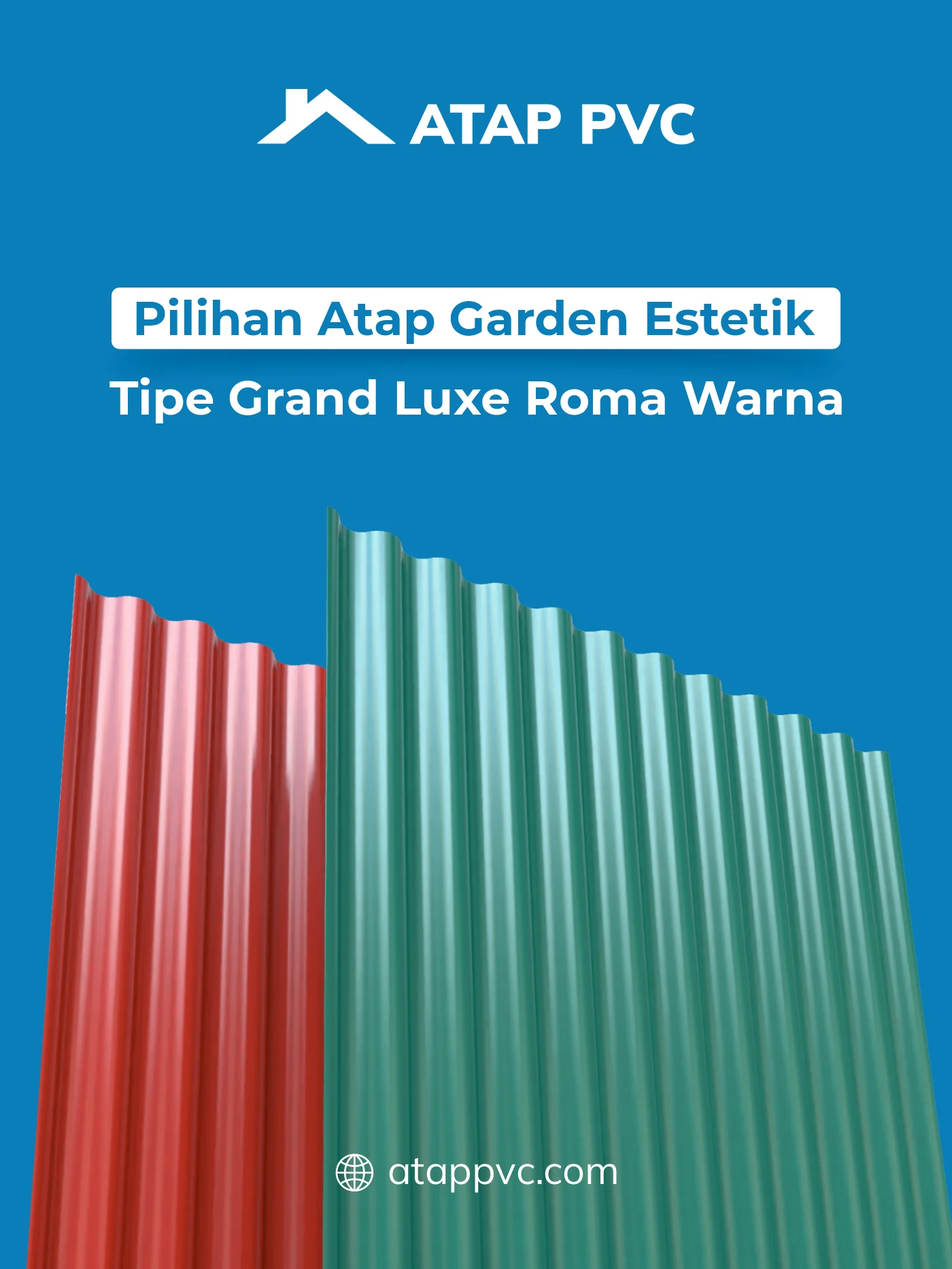 Pilihan Atap Garden Estetik Tipe Grand Luxe Roma Warna