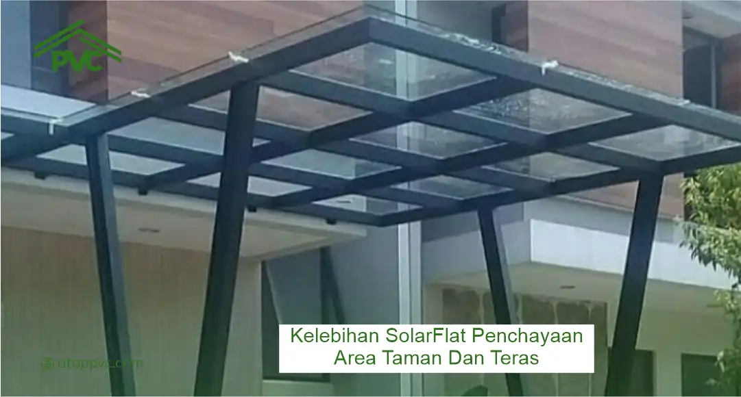 Kelebihan SolarFlat Pencahayaan Area Taman dan Teras
