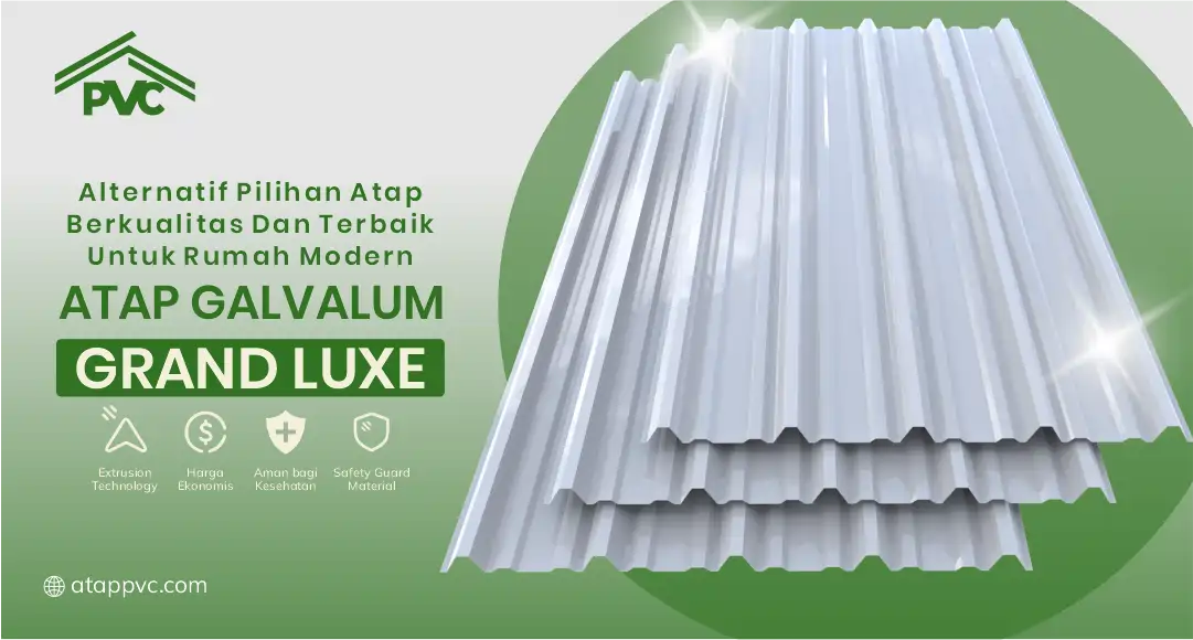 Alternatif Pilihan Atap Berkualitas dan Terbaik untuk Rumah Modern