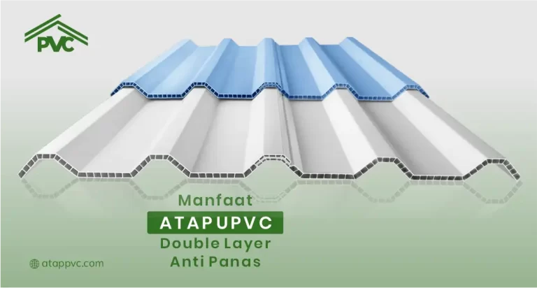 Manfaat Atap UPVC Double Layer Anti Panas