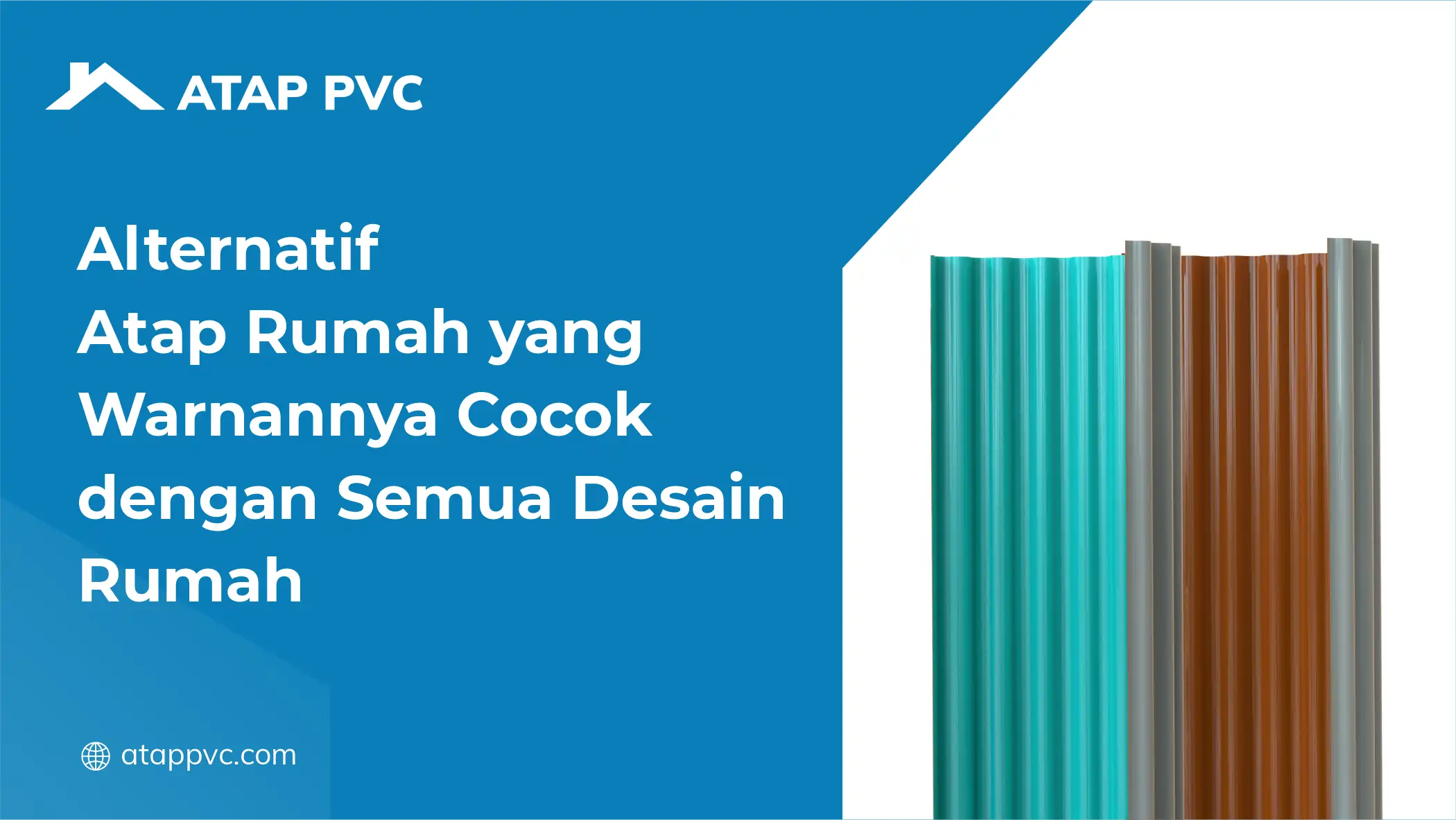 Alternatif Atap Rumah yang Warnanya Cocok dengan Semua Desain Rumah