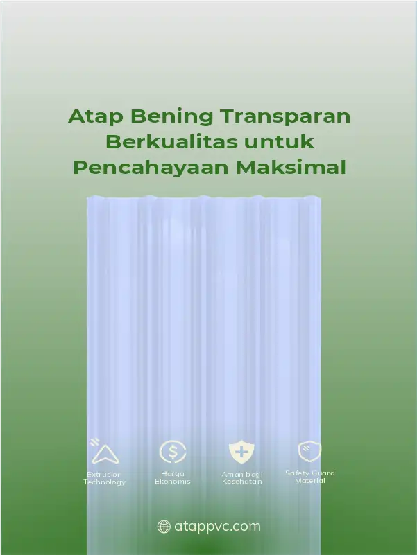 Alternatif Atap Bening Transparan Berkualitas untuk Pencahayaan Maksimal