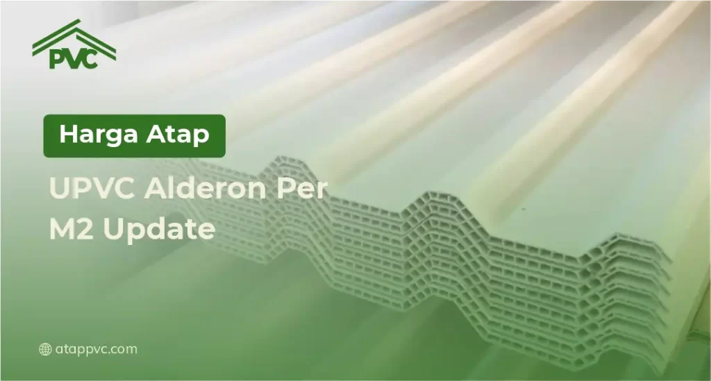 Harga Atap UPVC Alderon Per M2 Update