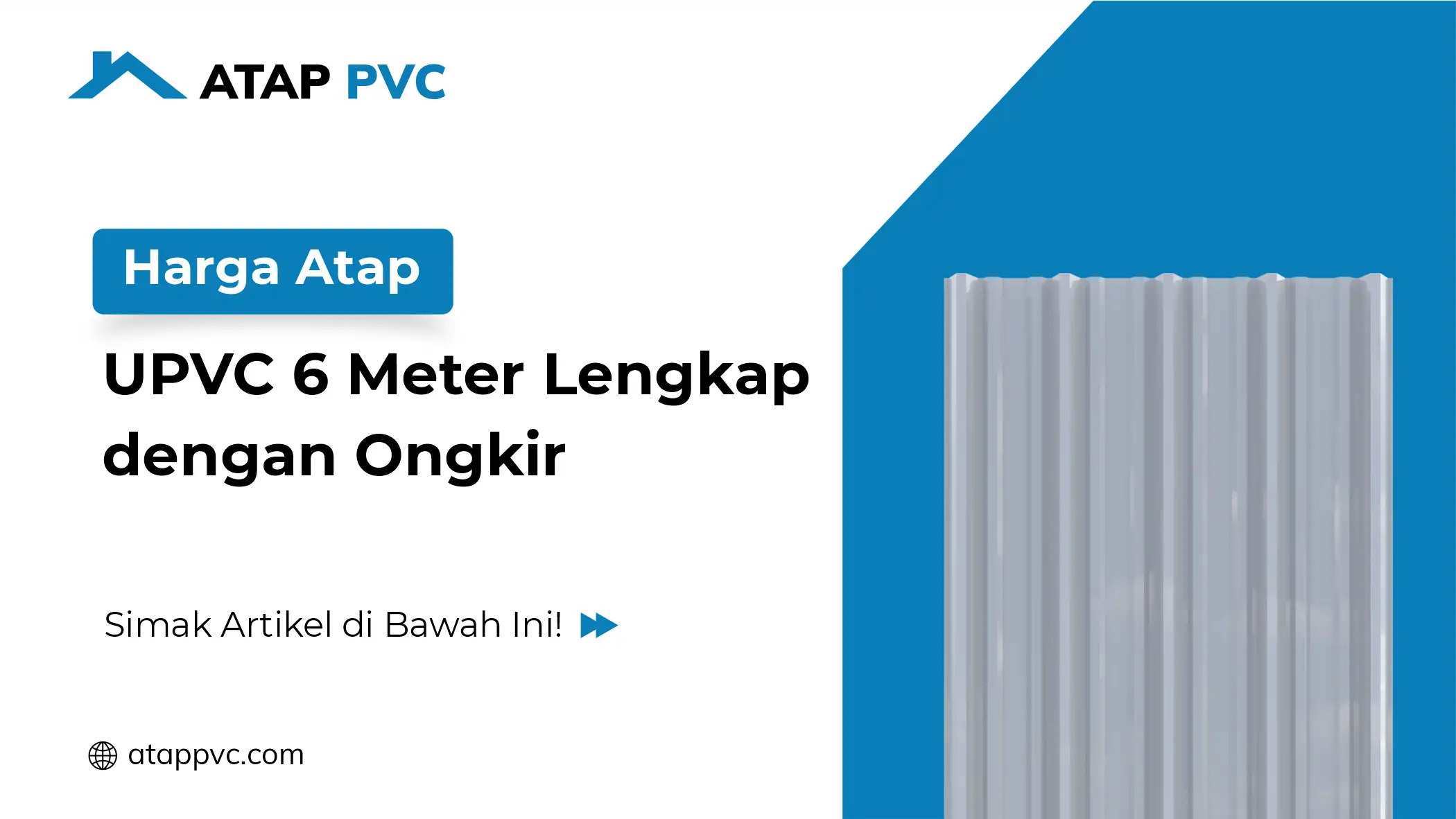 Read more about the article Harga Atap UPVC 6 Meter Lengkap dengan Ongkir