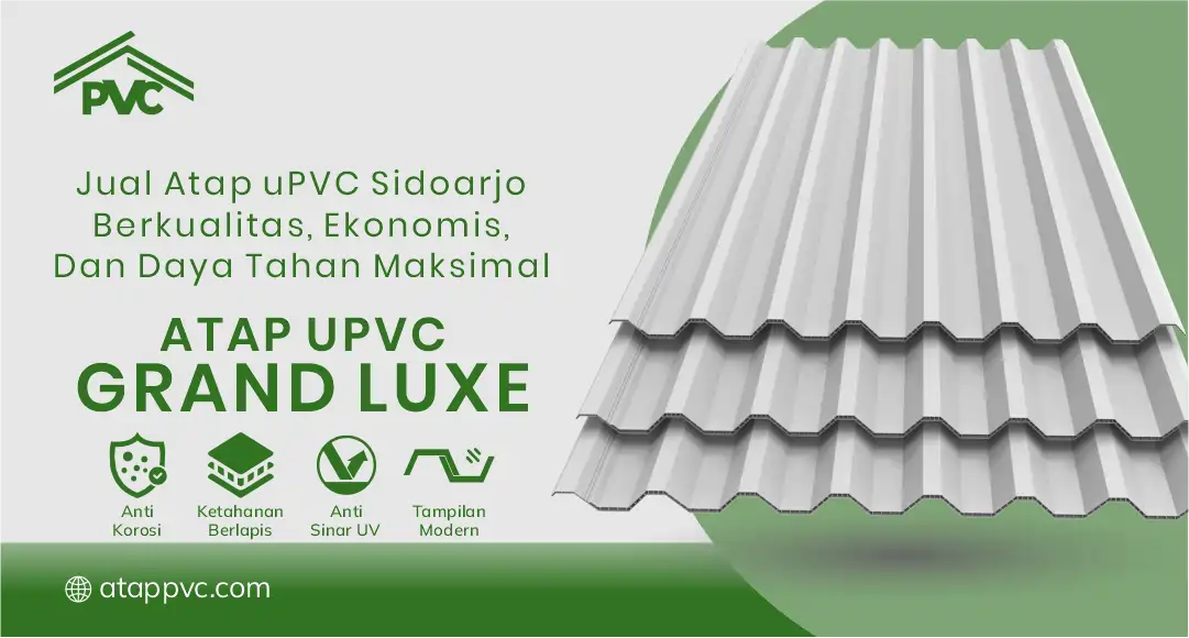 Jual Atap uPVC Sidoajo Berkualitas Ekonomis dan Daya Tahan Maksimal