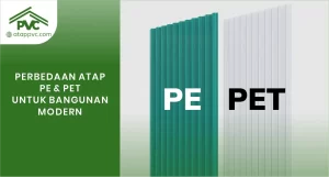 Read more about the article Perbedaan Atap PE dan PET untuk Bangunan Modern