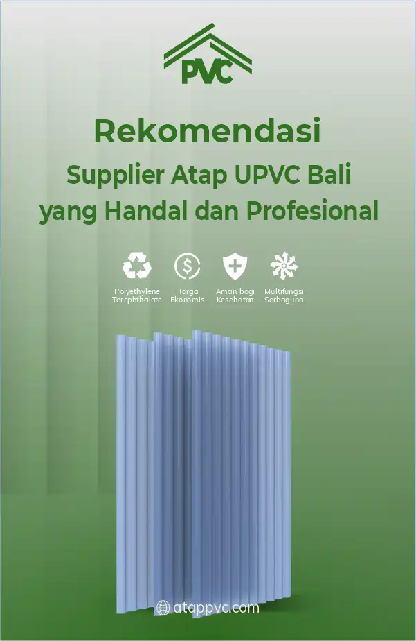 Rekomendasi Supplier Atap UPVC Bali yang Handal dan Profesional