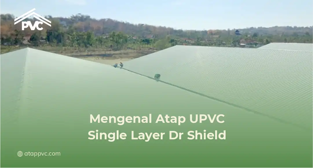 spesifikasi upvc single layer dr shield
