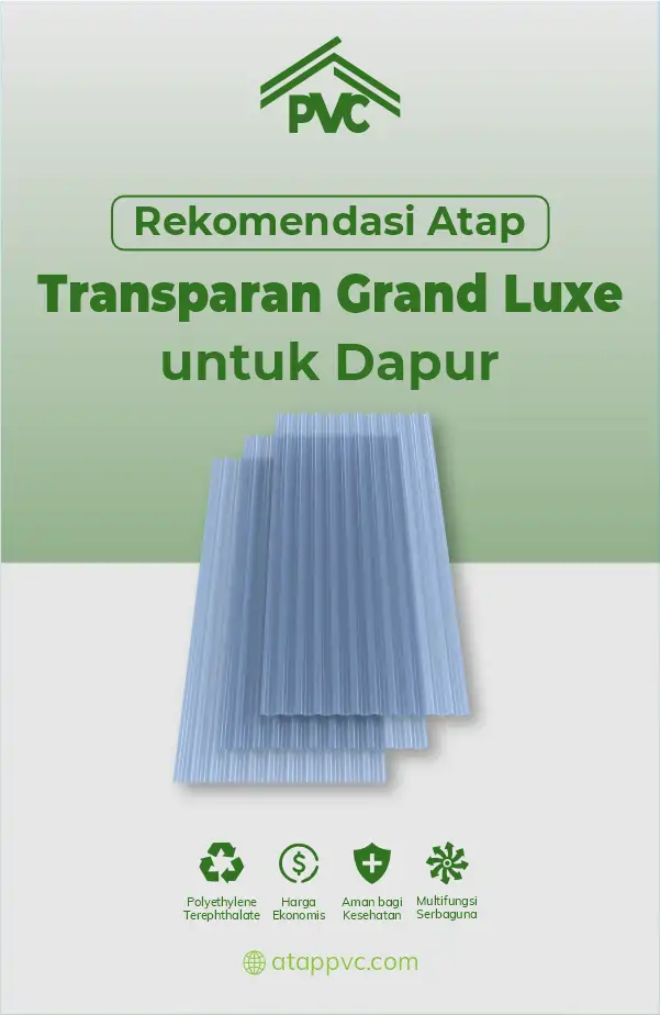 3. Rekomendasi Atap Transparan Grand Luxe untuk Dapur