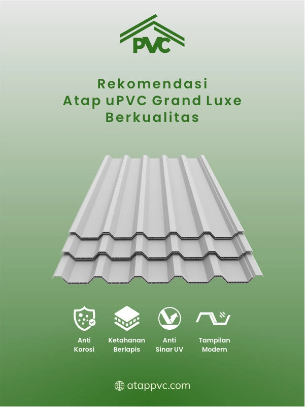 3. Rekomendasi Atap uPVC Grand Luxe Berkualitas