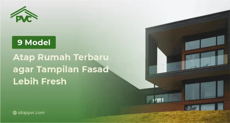 9 Model Atap Rumah Terbaru agar Tampilan Fasad Lebih Fresh