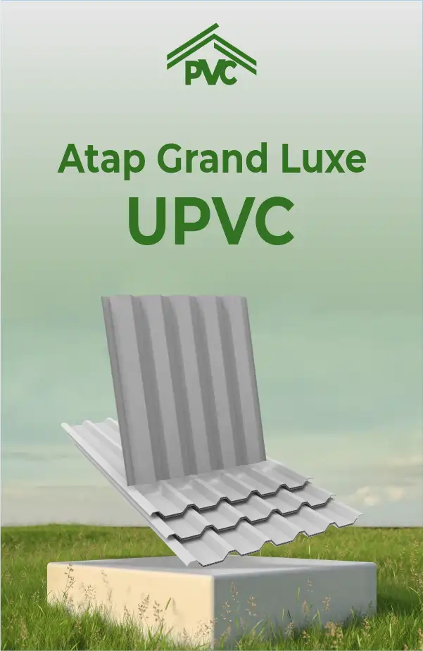 Berbagai Keunggulan Atap UPVC Grand Luxe