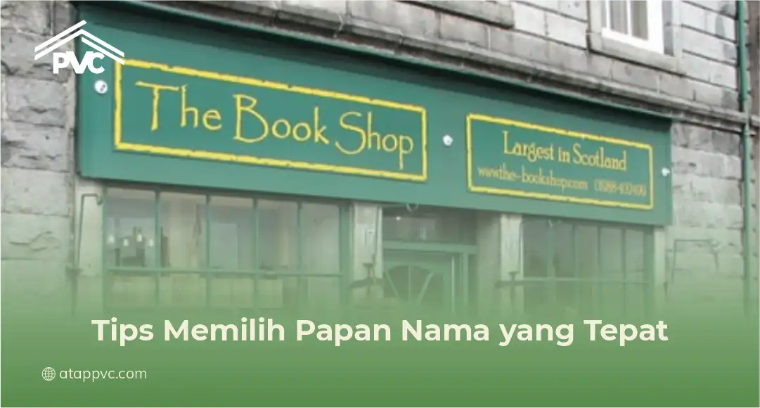 Tips Memilih Papan Nama yang Tepat