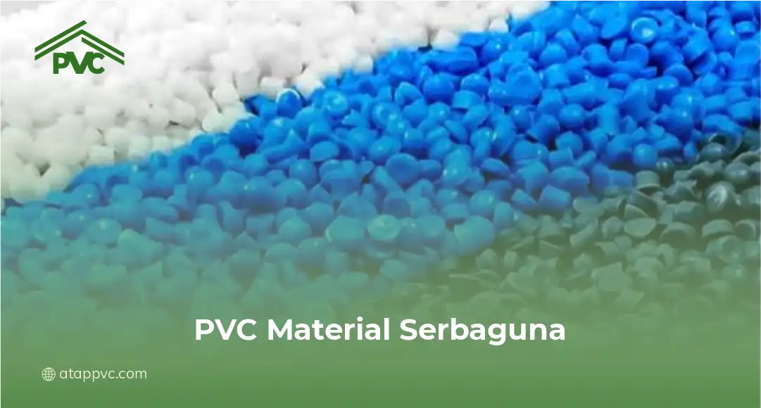 1. PVC Material Serbaguna