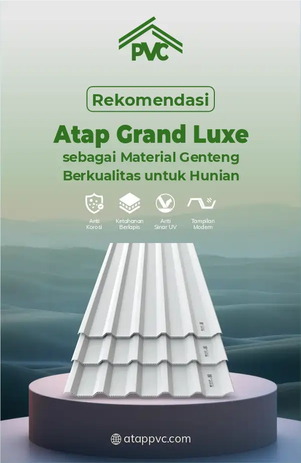 Rekomendasi Atap Grand Luxe sebagai Material Genteng Berkualitas Untuk Hunian
